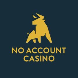 No Account Casino
