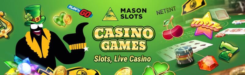 mason slot machines provides numerous gambling games like slot machines, blackjack kimi real vaxt qumar oyunları, bakkara və rulet-loqosu